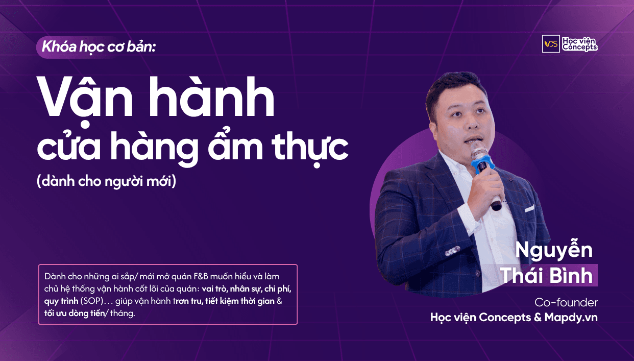 Khoá học cơ bản: Vận hành cửa hàng ẩm thực (F&B) cho người mới